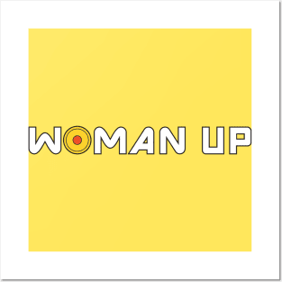 Woman Up Posters and Art